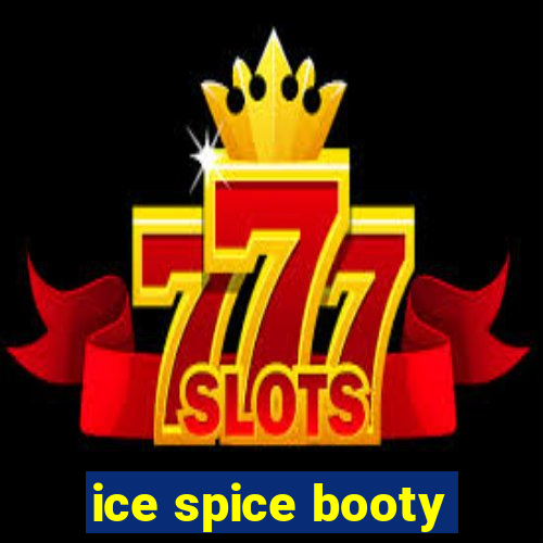 ice spice booty